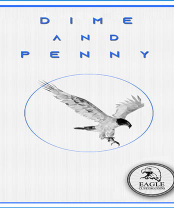 Dime and Penny by Eagle Coins - Trick