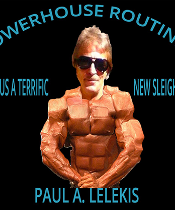 POWERHOUSE ROUTINES by Paul A. Lelekis Mixed Media DOWNLOAD