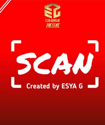 Scan by Esya G video DOWNLOAD