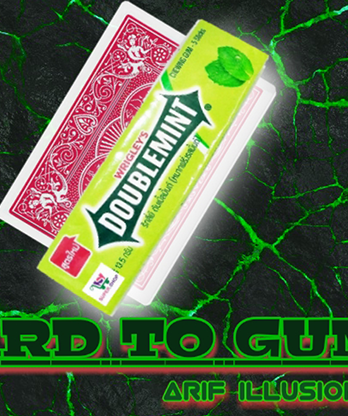 Card To Gum by Arif illusionist video DOWNLOAD