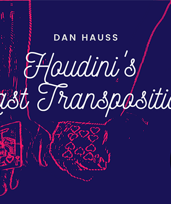 The Vault - Houdini's Last Transposition by Dan Hauss video DOWNLOAD