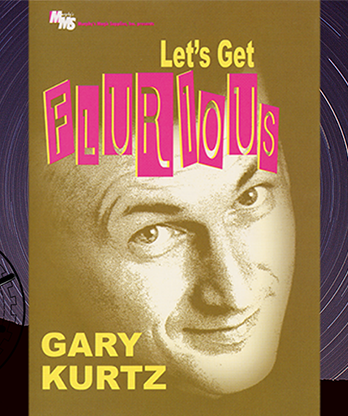 The Vault - Let's Get Flurious by Gary Kurtz video DOWNLOAD