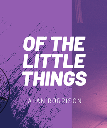 The Vault - Of the Little Things Vol. 1 by Alan Rorrison video DOWNLOAD