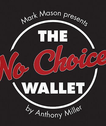 No Choice Wallet (Gimmick and Online Instructions) by Tony Miller and Mark Mason - Trick