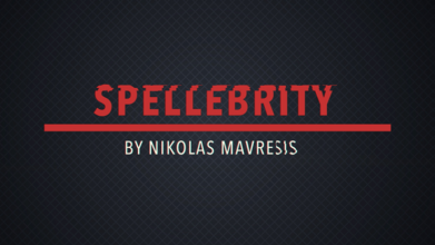 Spellebrity by Nikolas Mavresis video DOWNLOAD