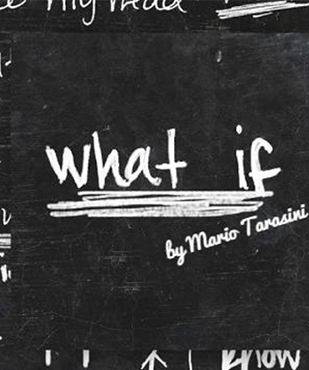 What if by Mario Tarasini video DOWNLOAD