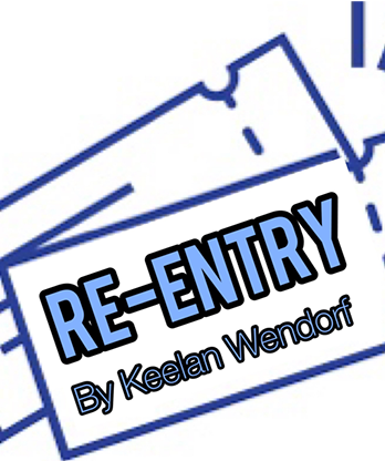 Re-Entry by Keelan Wendorf video DOWNLOAD