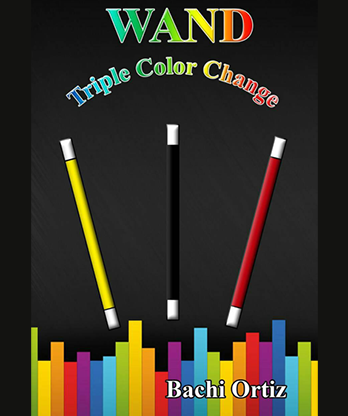 Wand Triple Color Change by Bachi Ortiz video DOWNLOAD
