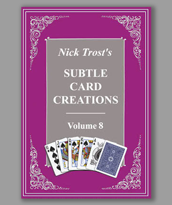 Subtle Card Creations Vol 8 by Nick Trost  - Book