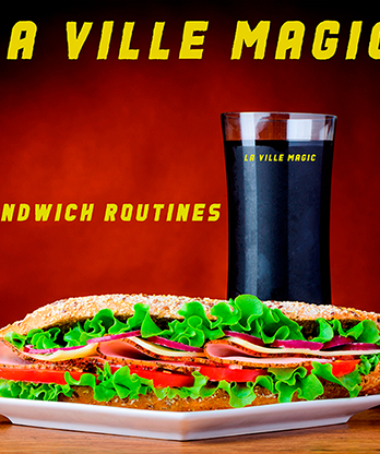 Sandwich Routines by Lars La Ville - La Ville Magic Mixed Media DOWNLOAD