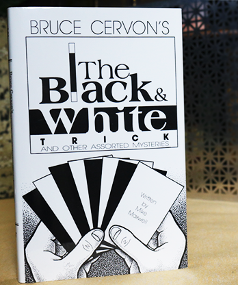 Bruce Cervon's The Black and White Trick and other assorted Mysteries by Mike Maxwell - eBook DOWNLOAD