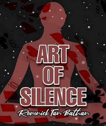 ART OF SILENCE by ROMNICK TAN BATHAN video DOWNLOAD
