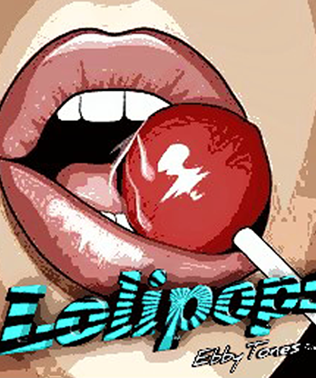 Lolipops by Ebbytones video DOWNLOAD