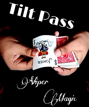 Tilt Pass by Viper Magic video DOWNLOAD
