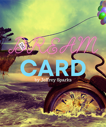 Dream Card by Jeffrey Sparks video DOWNLOAD