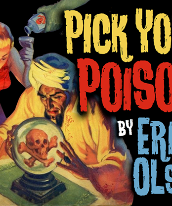 Bill Abbott Magic: Pick Your Poison (Gimmicks and Online Instructions) by Erick Olson - Trick