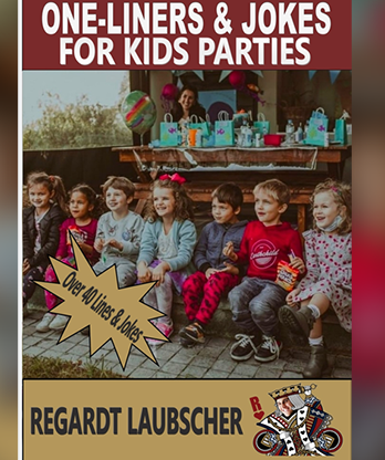 One-Liners & Jokes for Kids Parties by Regardt Laubscher ebook DOWNLOAD