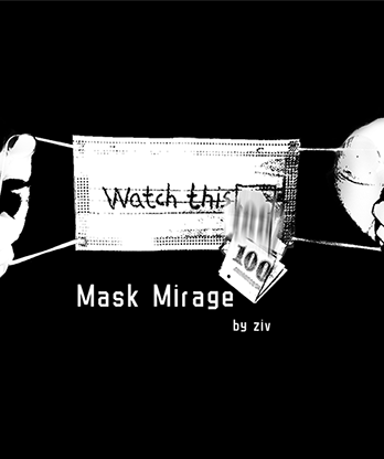 Mask Mirage by Ziv video DOWNLOAD