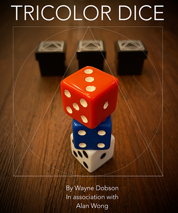 TRICOLOR DICE by Wayne Dobson and Alan Wong - Trick