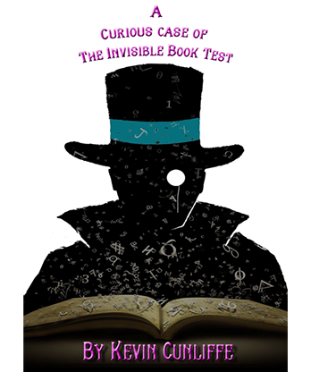 A Curious Case of The Invisible Book Test by Kevin Cunliffe eBook DOWNLOAD