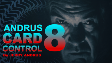Andrus Card Control 8 by Jerry Andrus Taught by John Redmon video DOWNLOAD
