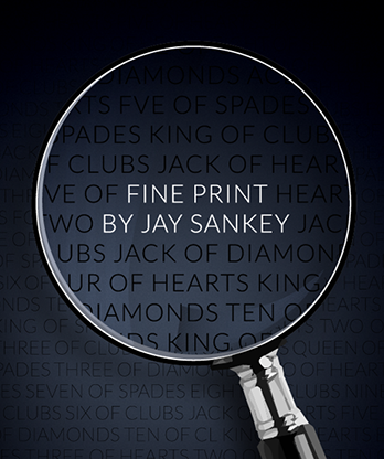 Fine Print by Jay Sankey presented by Nick Locapo (14 GIMMICKS INCLUDED) - Trick