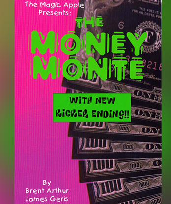 The Money Monte by Brent Arthur James Geris - Trick