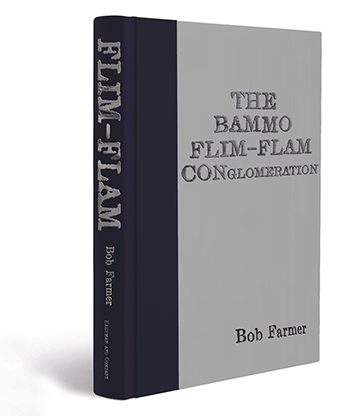 Flim-Flam Conglomeration by Bob Farmer - Book