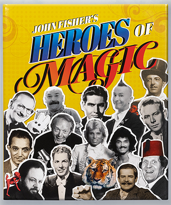 Heroes of Magic by John Fisher - Book