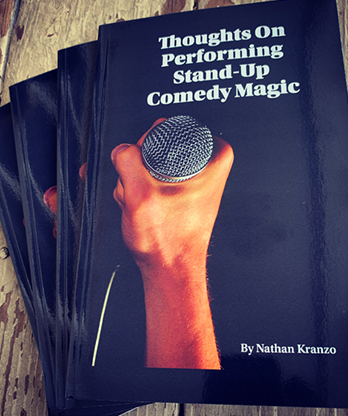 Thoughts On Performing Stand Up Comedy Magic by Nathan Kranzo - Book