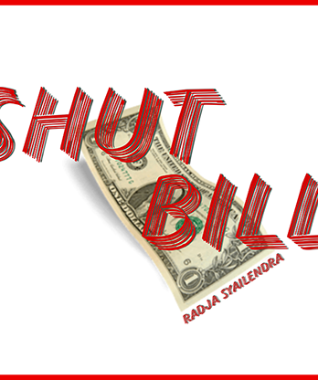 Shut Bill by Radja Syailendra video DOWNLOAD
