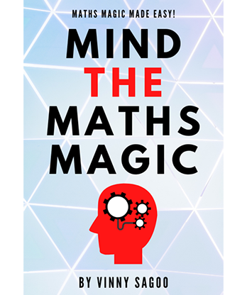 Mind The Maths Magic by Vinny Sagoo - Trick