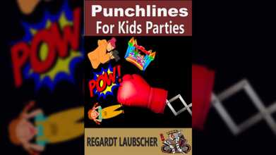 Punchlines for Kids Parties by Regardt Laubscher ebook DOWNLOAD