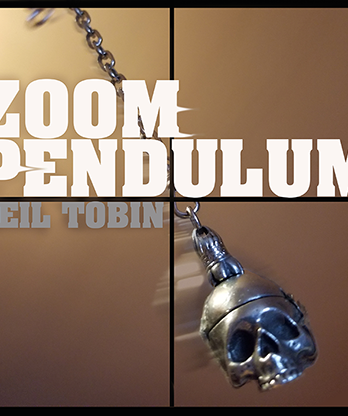 Zoom Pendulum by Neil Tobin ebook DOWNLOAD