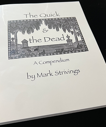 The Quick and the Dead by Mark Strivings - Book