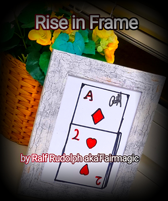 Rise in Frame by Ralf Rudolph aka Fairmagic video DOWNLOAD