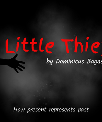 Little Theif by Dominicus Bagas video  DOWNLOAD