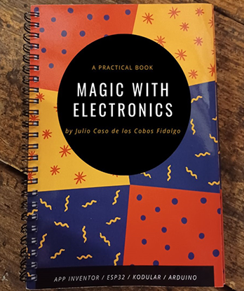 Magic With Electronics by Julio Caso de los Cobos Fidalgo - Book