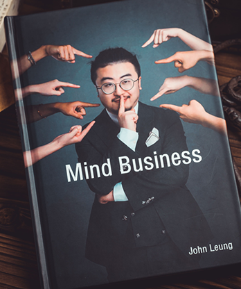 MIND BUSINESS by John Leung - Book