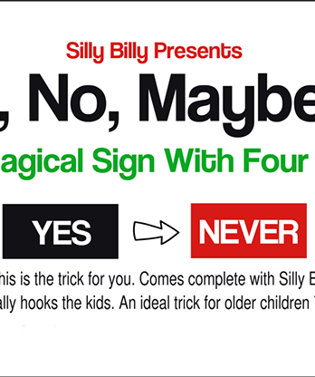 Yes, No, Maybe So by Silly Billy - Trick