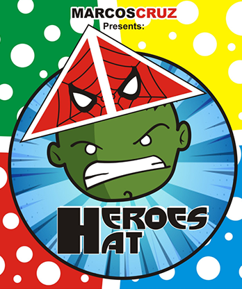 HEROES HAT by Marcos Cruz - Trick