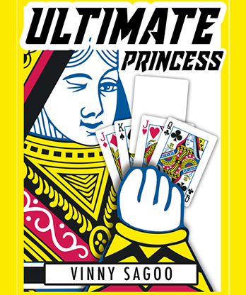 ULTIMATE PRINCESS (Gimmicks and Online Instructions) by Vinny Sagoo - Trick