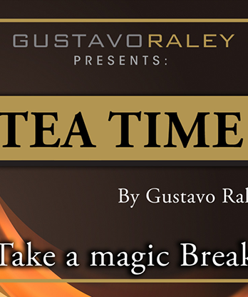 Tea Time (Gimmicks and Online Instructions) by Gustavo Raley - Trick