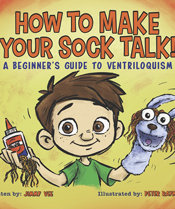 How to Make your Sock Talk by Jimmy Vee Illustrated by Peter Raymundo eBook DOWNLOAD