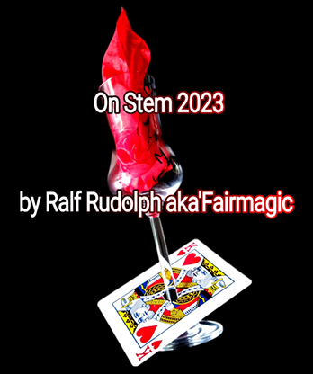On Stem 2023 by Ralf Rudolph aka Fairmagic video DOWNLOAD