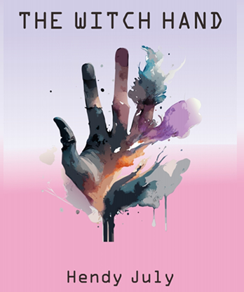 The Witch Hand by Hendy July ebook DOWNLOAD