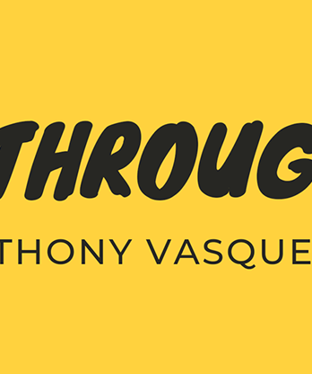 Through by Anthony Vasquez video DOWNLOAD