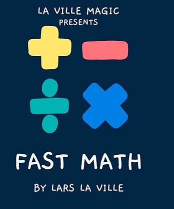 FAST MATH by Lars La Ville & La Ville Magic (video DOWNLOAD)