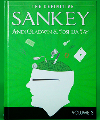 Definitive Sankey Volume 3 by Jay Sankey and Vanishing Inc. Magic