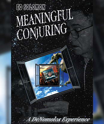 Meaningful Conjuring (Softcover) by Ed Solomon